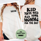 Momma's All Used Up Tee